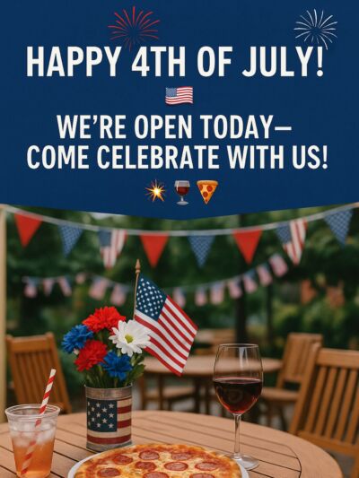 🎆 Happy 4th of July! 🇺🇸We’re OPEN today—come celebrate with us! Good food, great drinks, and even better company. 🎇🍷🍕

Cheers! 🍻